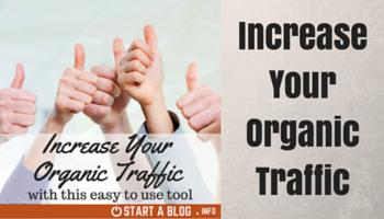 Increase Your Organic Traffic with this easy to use tool