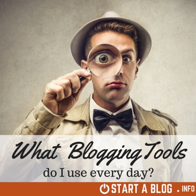 Essential Blogging Tools
